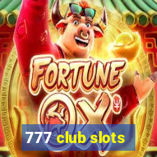 777 club slots